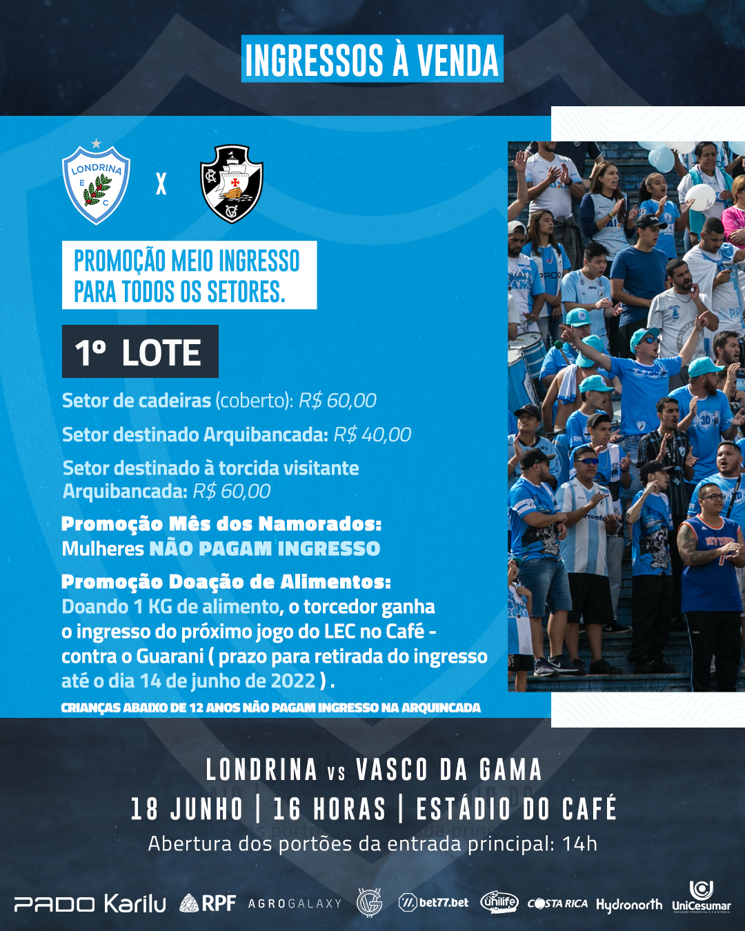 Ingressos à venda para Londrina Esporte Clube x Vasco da Gama 